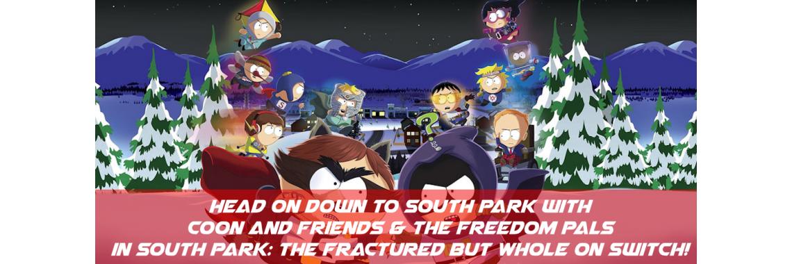 South Park: The Fractured but Whole - Switch