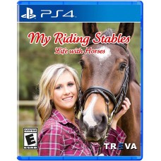 My Riding Stables: Life With Horses - PlayStation 4